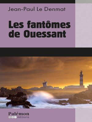 cover image of Les fantômes de Ouessant